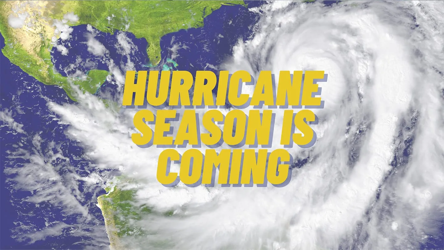 Hurricane Season Is Coming graphic